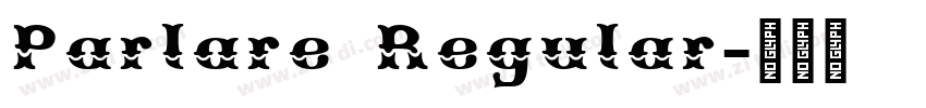 Parlare Regular字体转换